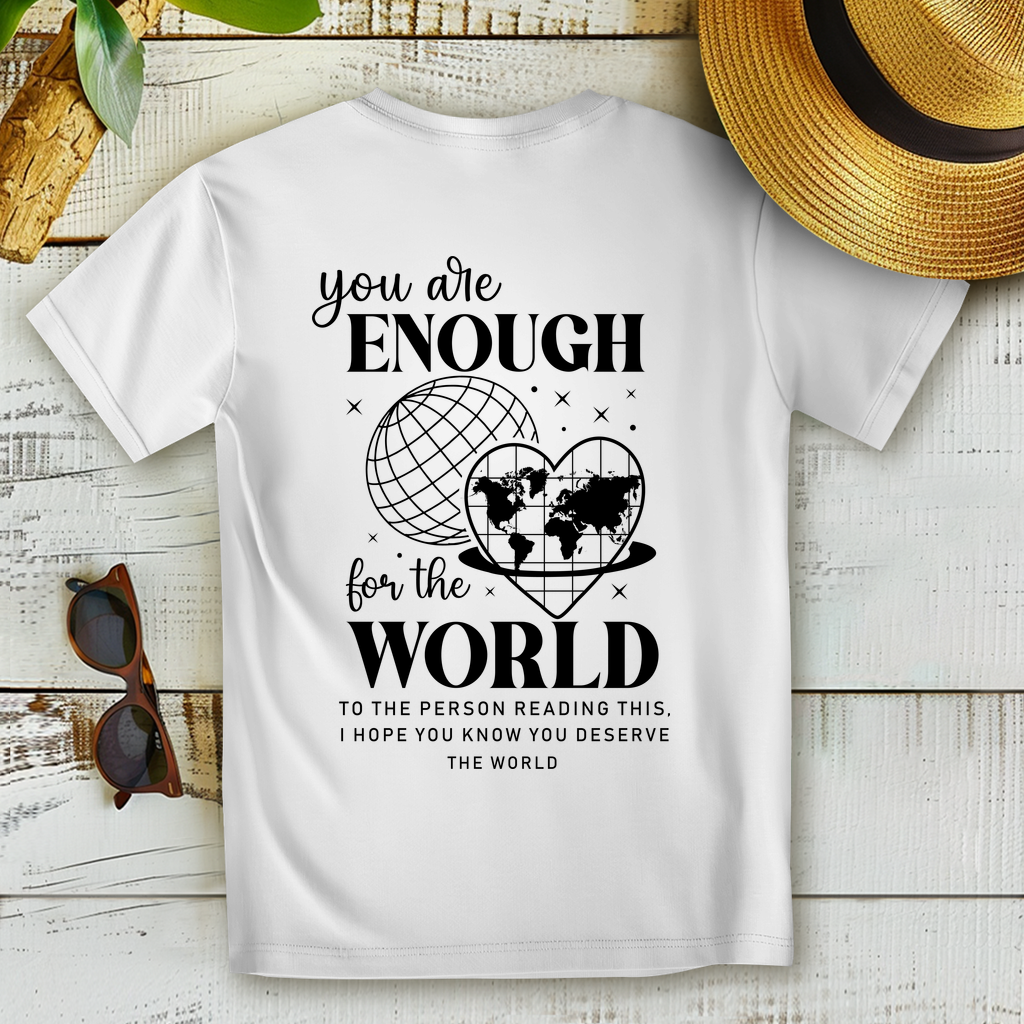 You Are the World T-Shirt – Nachhaltiges Statement Shirt für Weltveränderer & Idealisten