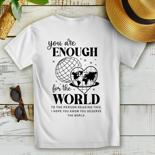 You Are the World T-Shirt – Nachhaltiges Statement Shirt für Weltveränderer & Idealisten