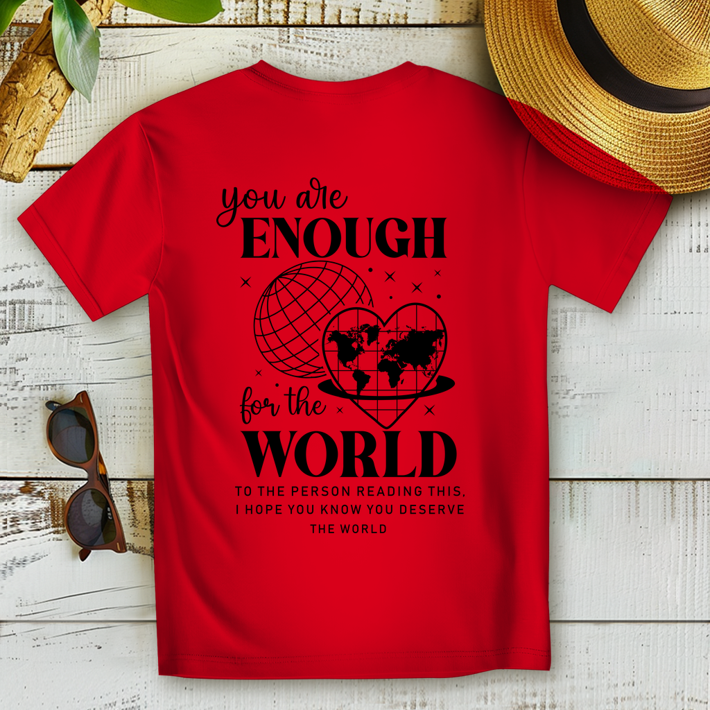 You Are the World T-Shirt – Nachhaltiges Statement Shirt für Weltveränderer & Idealisten