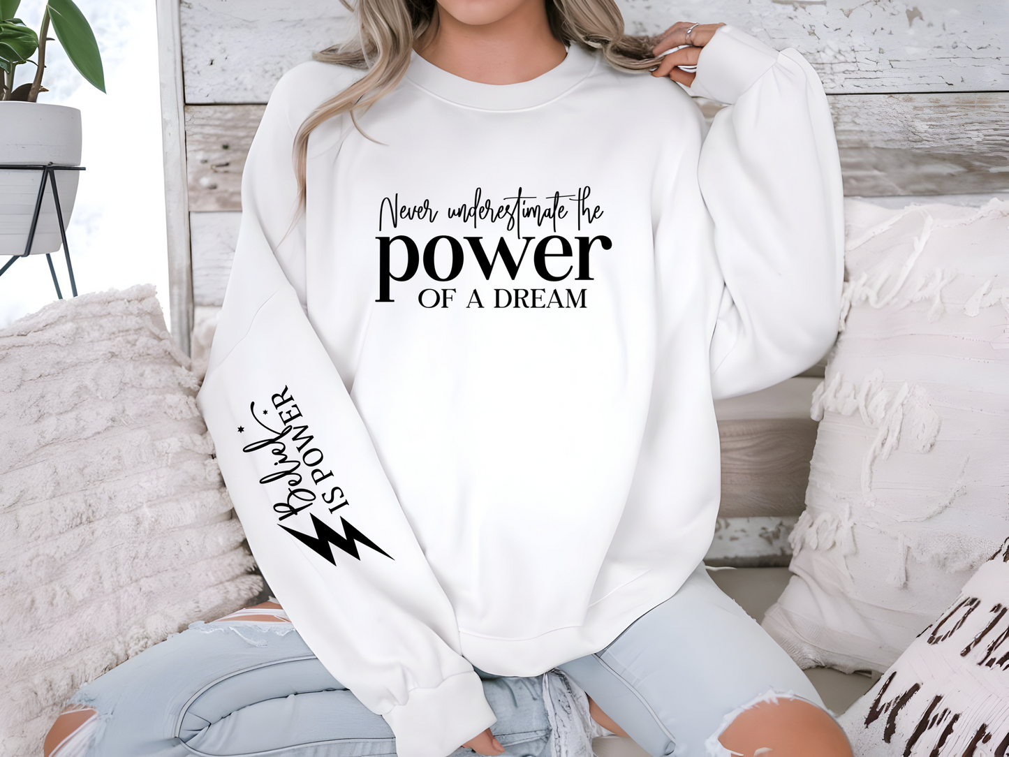 Inspirierender Pullover mit „Never underestimate the power of a dream. Belief is Power.“ Für alle, die groß träumen und an sich glauben!
