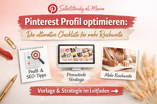 Titelbild zum Blogartikel „Pinterest Profil optimieren“ mit Checkliste, Pinterest-Symbol und visuellen Elementen zu Profil-SEO, Pinnwand-Strategie und mehr Reichweite.