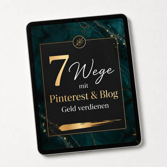 Pinterest mit Blog Geld verdienen – 7 bewährte Wege für Frauen & Mütter