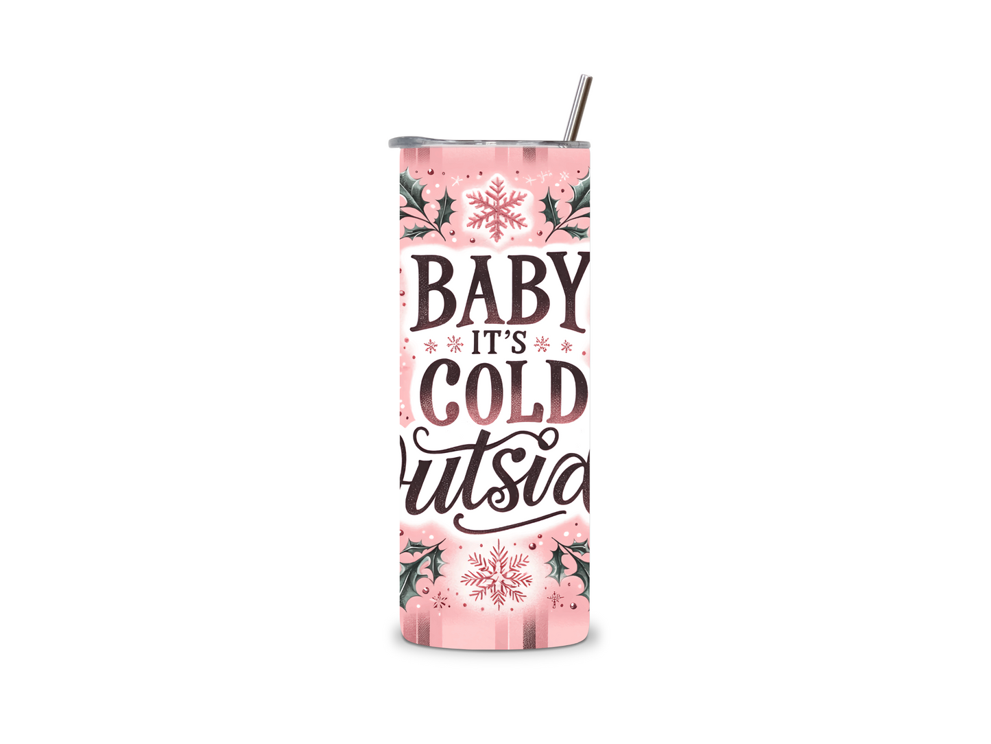 Rosa Edelstahlbecher mit Baby it’s Cold Outside. Perfekt für heiße Getränke an kalten Wintertagen. Stylisch, praktisch und ein tolles Geschenk!