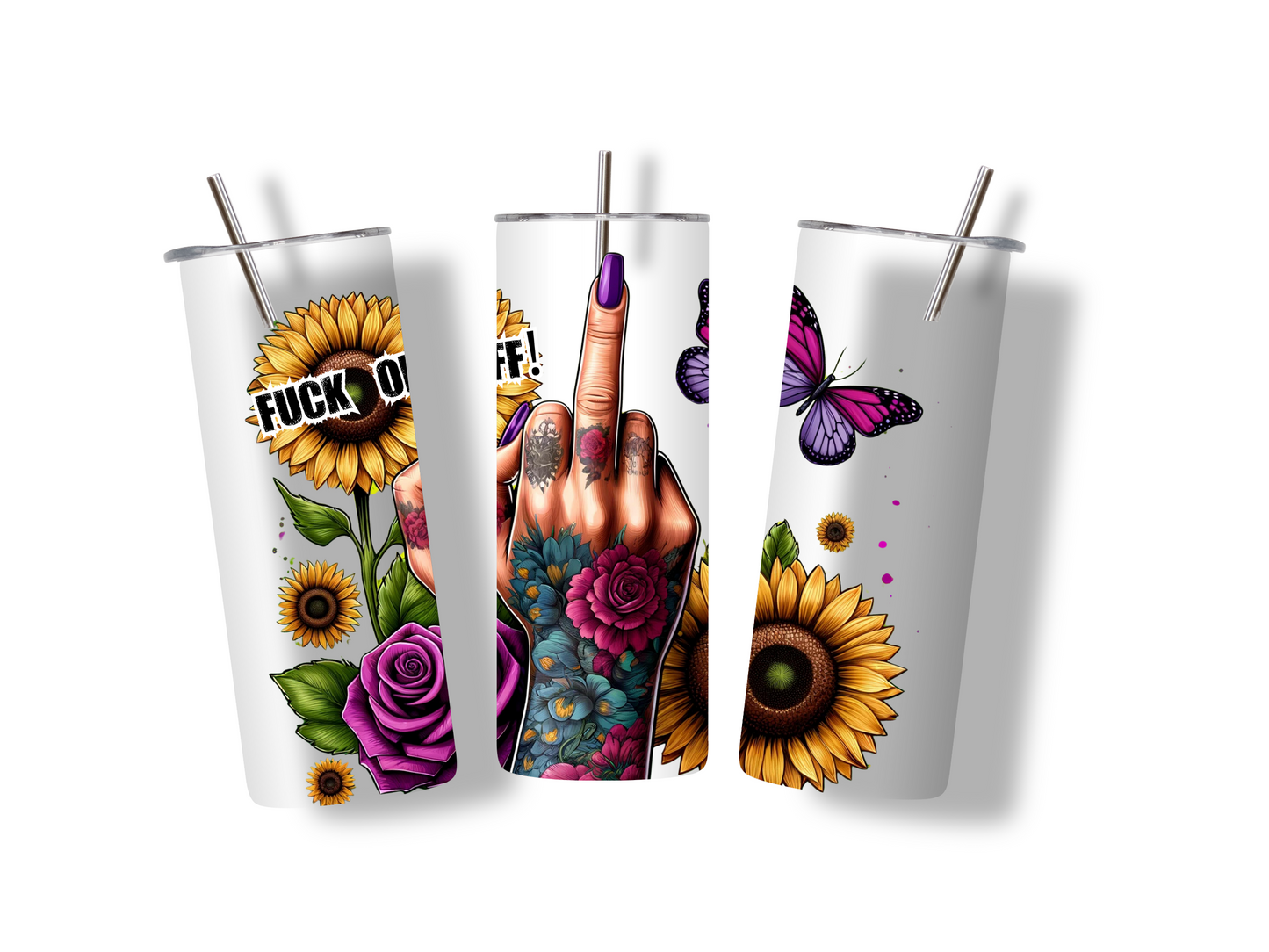 Edelstahlbecher mit Fuck Off-Design, Sonnenblumen, Schmetterling und Mittelfinger. Humorvoll, stylisch und perfekt für alle Getränke.