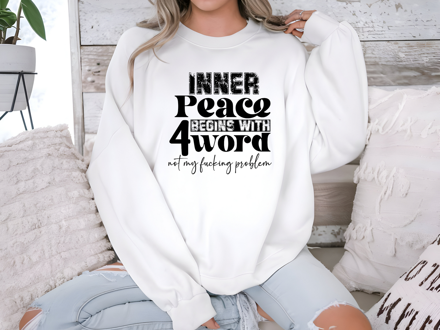 Frecher Pullover mit „Inner Peace begins with 4 Words: Not my fucking Problem“. Bequem, humorvoll und perfekt für klare Statements!