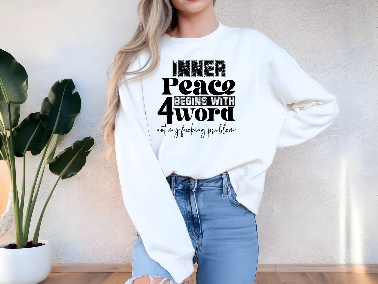 Frecher Pullover mit „Inner Peace begins with 4 Words: Not my fucking Problem“. Bequem, humorvoll und perfekt für klare Statements!