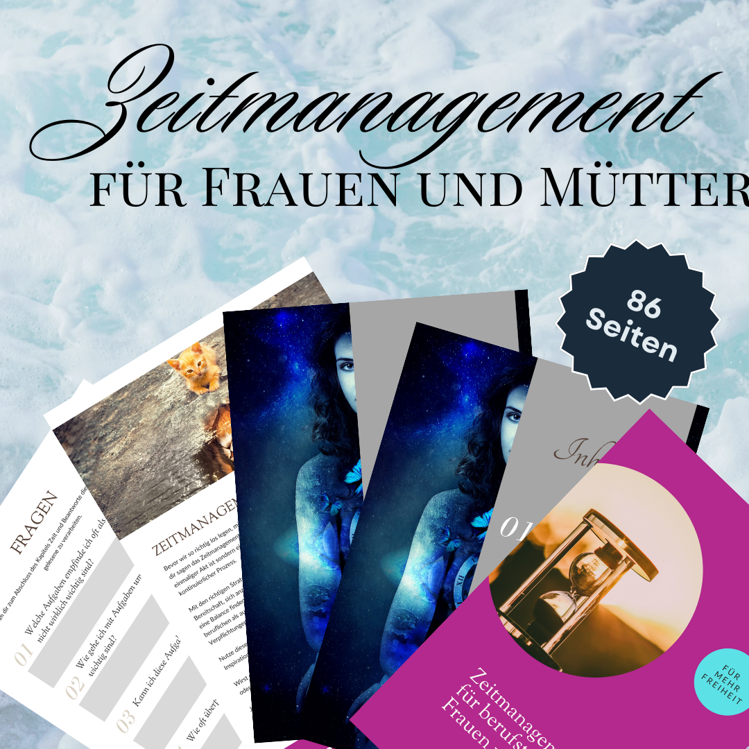 Zeitmanagement für Frauen und Mütter