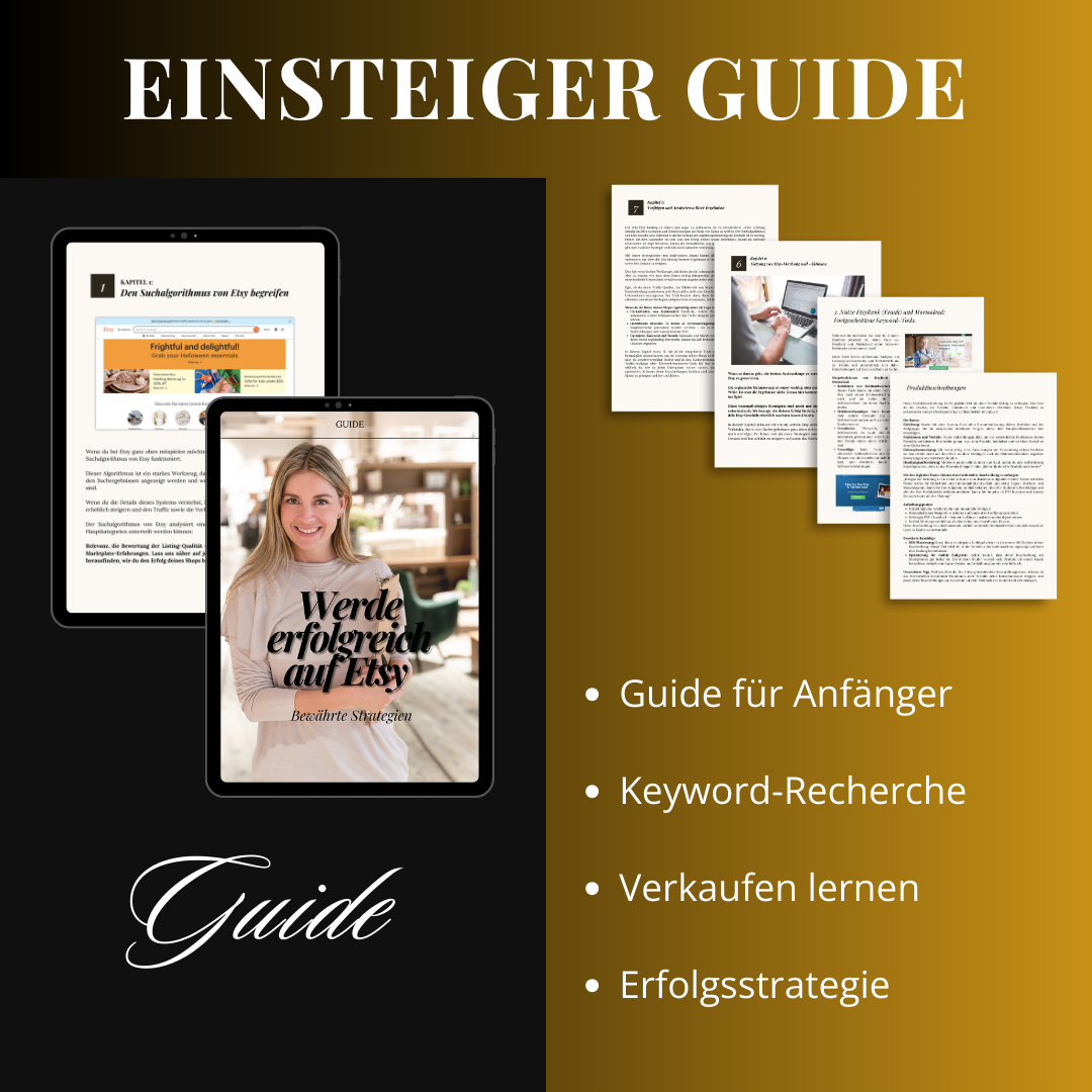 Etsy Guide für Anfänger – Erfolgreich auf Etsy verkaufen lernen, Algorithmus verstehen, Keyword-Recherche & Listings optimieren (PDF)